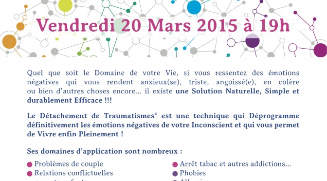 Conférence sur le détachement des traumatismes le 20 mars 2015 à 19h à Lyon