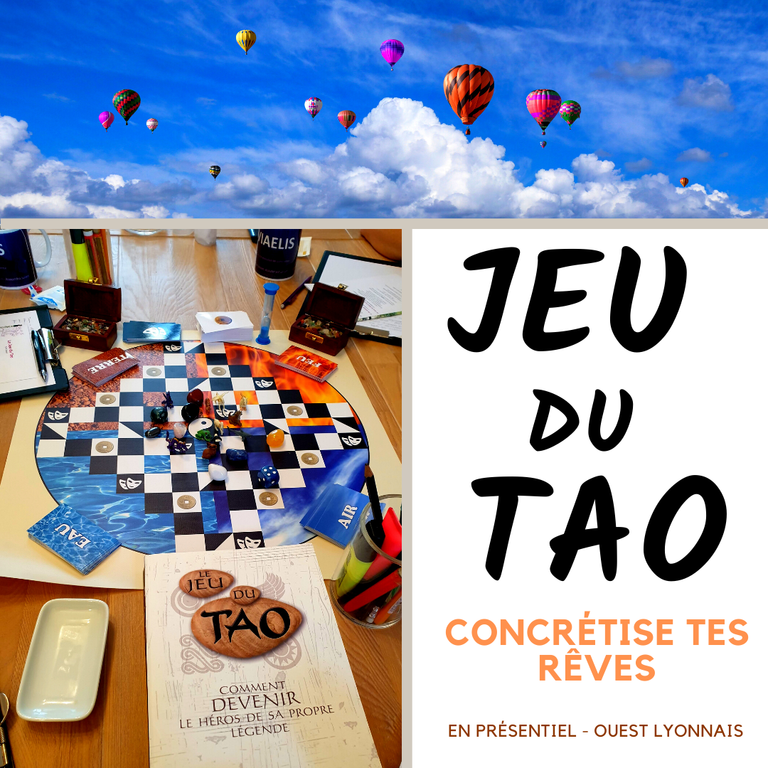 JEU du TAO concrétisez vos Rêves
