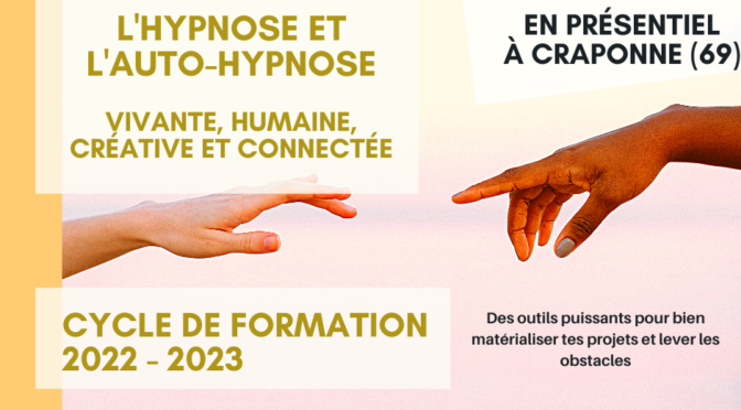 Cycle 2022 - 2023 - Formation à l'hypnose et l'auto-hypnose